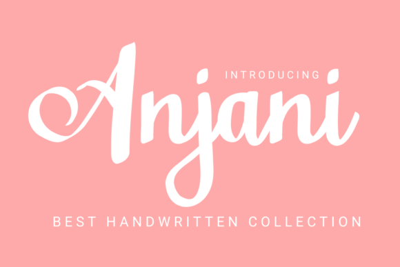 Anjani: A Script Font for Modern Campaigns