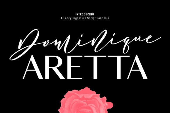 Dominique Aretta: A Stylish Font for Creative Campaigns