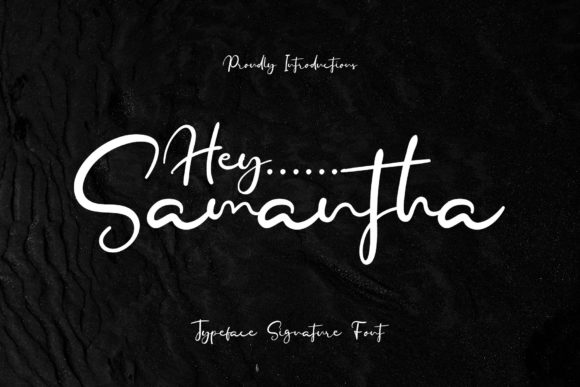 Hey Samantha: A Friendly Font for Business