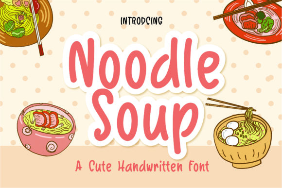 Noodle Soup Font for Business