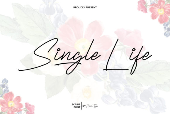 Single Life: A Handwritten Font for Elegant Design