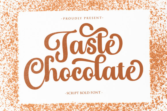 Taste Chocolate: A Stylish Script Font